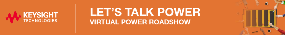 Keysight Let's Talk Power! Virtual Power Roadshow